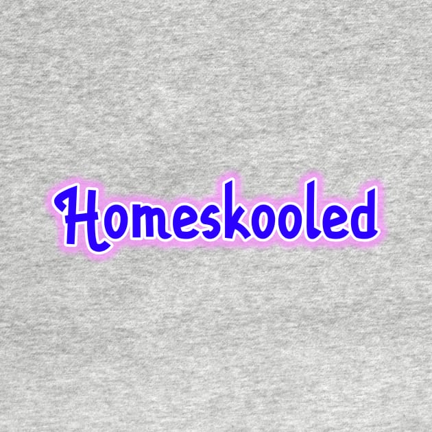 Homeskool homeschool homeschooled joke design by Captain-Jackson